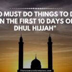 IMPORTANT 10 DAYS OF DHUL HIJJAH